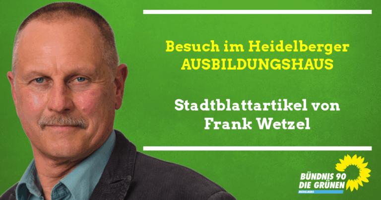 Besuch im Heidelberger Ausbildungshaus