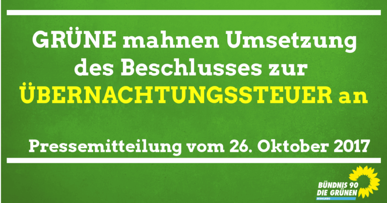 GRÜNE mahnen Umsetzung des Beschlusses zur Übernachtungssteuer an