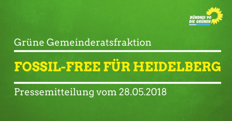 GRÜNE Fraktion wünscht mehr fossil-free für Heidelberg