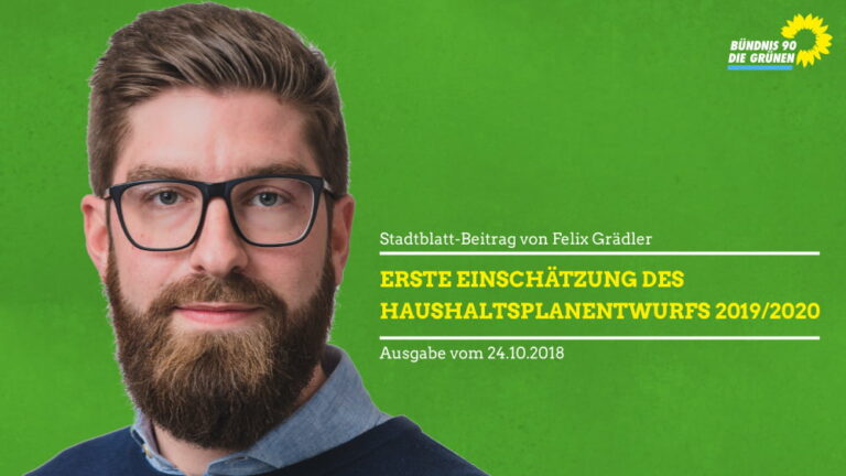 Haushalt 2019/20 – eine erste Einschätzung zum Entwurf der Stadtverwaltung