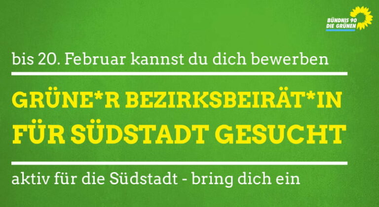 Mitglied im Bezirksbeirat Südstadt gesucht – Bewerbung bis 20.02.