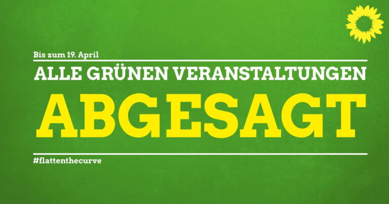 Absage ALLER Grünen-Veranstaltungen bis zum 19. April