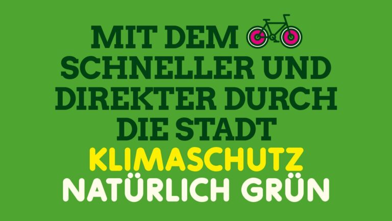 Grün fürs Rad – schnell, direkt und sicher!