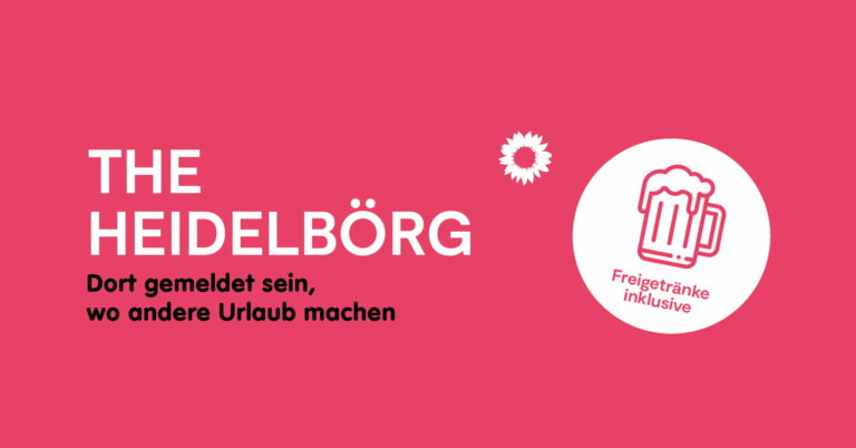 THE HEIDELBÖRG: Dort gemeldet sein, wo andere Urlaub machen!